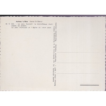 Aulnay-sous-Bois, les jardins d'Aulnay - carte postale Seine-Saint-Denis 93, Aulnay sous-bois,