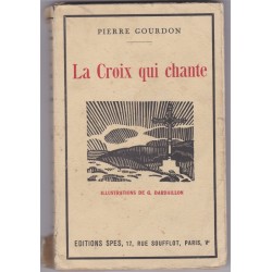 La croix qui chante, 1928,...