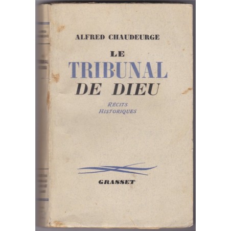 Le tribunal de Dieu, 1948, Alfred Chaudeurge -
