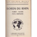 Bords du Rhin, Forêt-Noire, Pays rhénans, Guides Bleus 1965 - tourisme Alsace, Allemagne,
