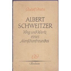 Albert Schweitzer, Weg und...