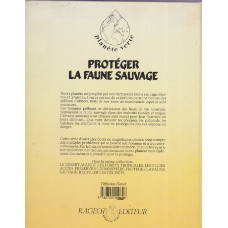 Protéger la faune sauvage, Malcolm Penny, 1990 - écologie, animaux sauvages,