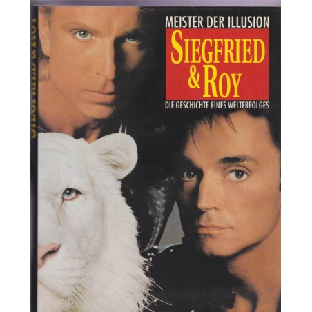 Siegfried & Roy, Meister der Illusion, 1992 - Tigres, animaux sauvages, spectacles