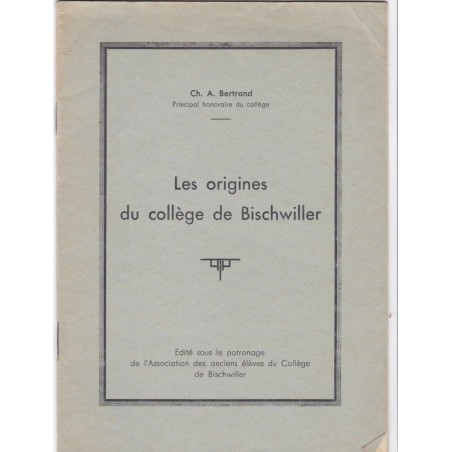 Les origines du collège de Bischwiller, Bertrand