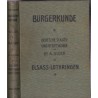 Bürgerkunde Deutsche Staats und Rechskunde für Elsass Lothringen, Glock und Goermann, 1908 - Alsatiques