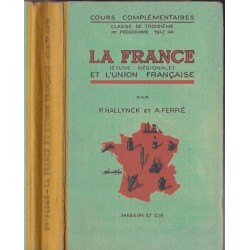 La France, étude régionale,...