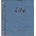 En Alsace, du berceau à la tombe, Freddy Sarg - rites, coutumes et croyances, ethnologie,
