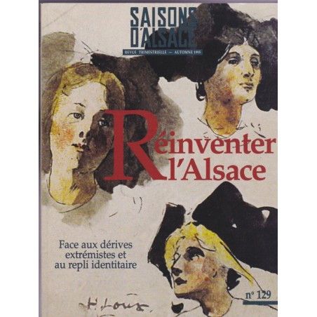 Saisons d'Alsace n°129, Réinventer l'Alsace, 1995 - revues alsatiques, dialecte alsacien