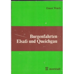 Burgenfahrten Elsass und...