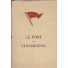 Le port de Strasbourg, Port Autonome de Strasbourg, 1948 - Alsace, transports, commerce fluvial, fleuves