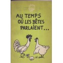 Au temps où les bêtes parlaient, Jean Effel - illustrateurs, animaux, publicité, humour, Strasbourg