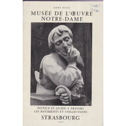 Musée de l'Oeuvre Notre-Dame Strasbourg, Hans Haug, 1956 - Cathédrale de Strasbourg