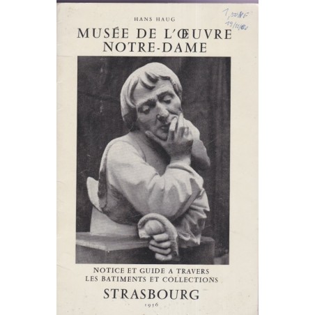 Musée de l'Oeuvre Notre-Dame Strasbourg, Hans Haug, 1956 - Cathédrale de Strasbourg
