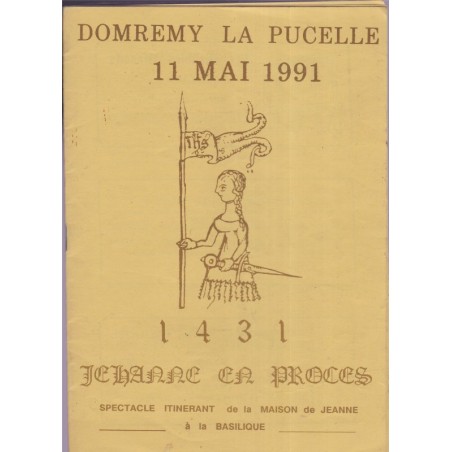 Domrémy la Pucelle, 11 mai 1991, 1931 Jeanne en procès, spectacle - Vosges,