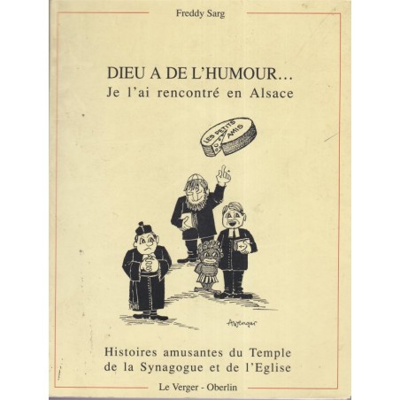 Dieu a de l'humour, je l'ai rencontré en Alsace, Freddy Sang, 1990 - religion, alsatiques
