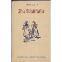 Die Wallfahrt, Emil Gött, 1942 - alsatiques, auteurs alsaciens