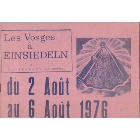 Les Vosges à Einsiedeln, à Notre-Dame des Ermites, 1976 - cantiques, pèlerinage, religion, Lorraine