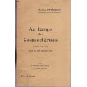 Au temps des Coquecigrues, Maurice Pottecher, Théâtre lorrain, Théâtre du Peuple Bussang, Vosges