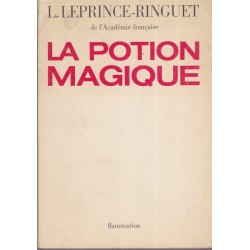 La potion magique, Louis Leprince-Ringuet, 1980 - énergie nucléaire, écologie