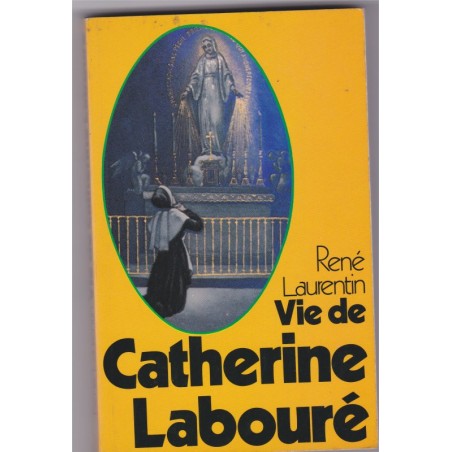 Vie de Catherine Labouré, 1980, René Laurentin