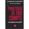 Pour solde de tout compte, les nationalistes corses parlent, Jean-Michel Rossi, François Santoni, Guy Benhamou, 2000 - Corse,