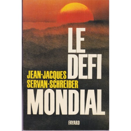 Le défi mondial, Jean-Jacques Schreiber, 1980 - économie mondiale
