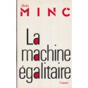 La machine égalitaire, Alain Minc, 1987 - essai politique, économie, social
