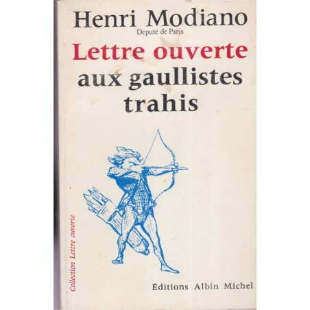 Lettre ouverte aux gaullistes trahis, Henri Modiano, 1972 - pamphlet politique, gaullisme