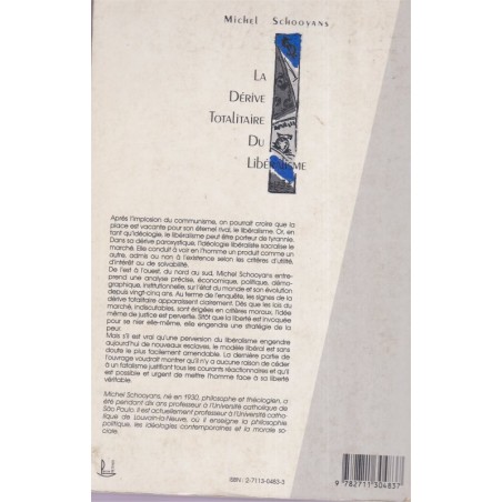 La dérive totalitaire du libéralisme, Michel Schooyans, 1991 - essai politique, économie