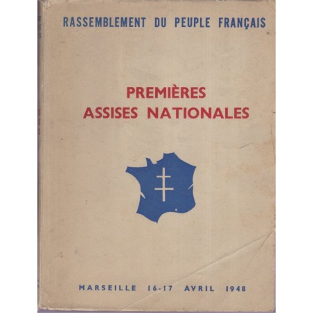 Rassemblement du Peuple Français R.P.F. Premières assises nationales, 1948 - parti politique, gaullisme, numéroté