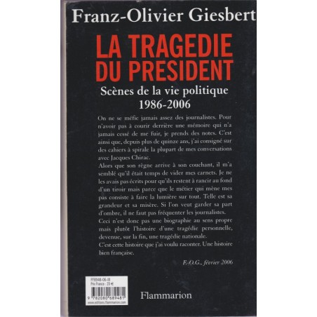 La tragédie du Président, Franz-Olivier Giesbert, 2006 - Jacques Chirac, biographie politique