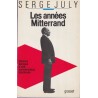 Les années Mitterrand, Serge July, 1986 - biographie politique, socialisme