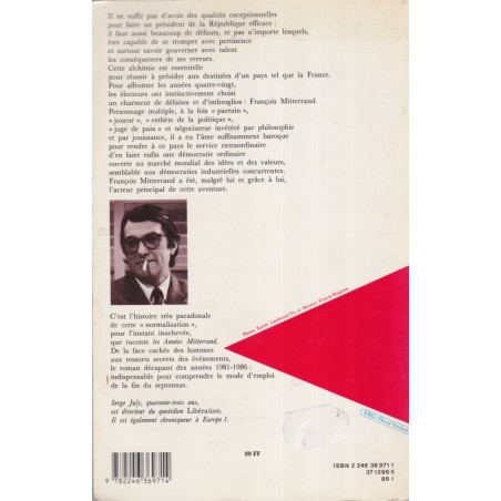 Les années Mitterrand, Serge July, 1986 - biographie politique, socialisme