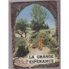La grande espérance, histoire de Dieu et des prophètes du Christ, 1954 - Ancien Testament, Israël