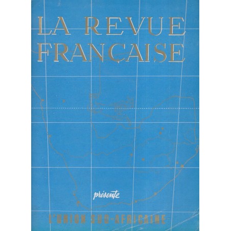 spécial Afrique du Sud, peintres Sud-africains, industrie sud-africaine, La Revue Française de l'élite européenne N°71 1955
