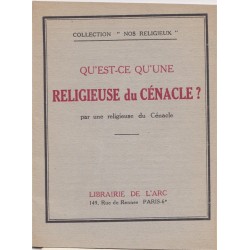 Qu'est-ce qu'une religieuse du Cénacle, 1946 - Sœurs de Notre-Dame du Cénacle