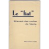 Le fiat, résumé des vertus de Marie, 1932 - méditations, retraite avec la Vierge Marie