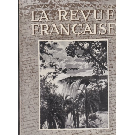 Spécial Rhodésie, chasse Rhodésie, diamants Saint-Claude Jura, La Revue Française de l'élite européenne, N°74 déc 1955