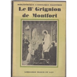Le bienheureux Grignion de Montfort, 1929, prêtre Gouin - Bretagne, catholicisme,