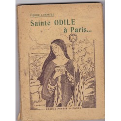 Sainte Odile à Paris, 1945, Pierre l'Hermite - couvent de Sainte-Odile, 2e guerre mondiale,