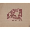 Votre foyer, entreprise de constructions, Alphonse Humbert, 1939 - catalogue publicitaire, style maisons 1940, architecture