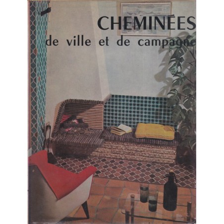Cheminées de ville et de campagne, Nicole Orthlieb - décoration intérieure, antiquités