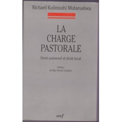 La charge pastorale, 1999, Richard Kulimushi Mutarushwa - Congo, missionnaires,