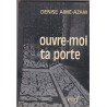 Ouvre-moi ta porte, 1978, Denise Aimé-Azam - conversion au catholicisme, spiritualité,
