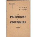 Le pèlerinage du Centenaire, Des Vosges à Lourdes, 1958, Robert Javelet - pèlerinage catholique, Hautes-Pyrénées,