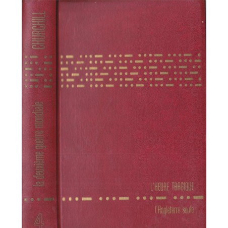 Winston Churchill, La deuxième guerre mondiale, T4 l'Angleterre seule, l'heure tragique, 1965 - 2e guerre mondiale,
