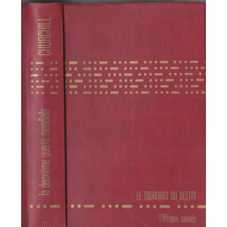 Winston Churchill, La deuxième guerre mondiale, T8 le tournant du destin, l'Afrique sauvée, 1965 - 2e guerre mondiale,