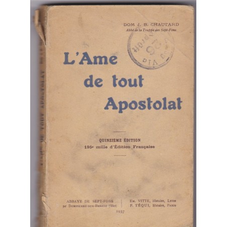 L'âme de tout apostolat, 1937, Dom Chautard