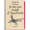 Je me suis évadé d'Auschwitz, Rudolf Vrba & Alan Bestic, 1988 - Shoah, 2e guerre mondiale