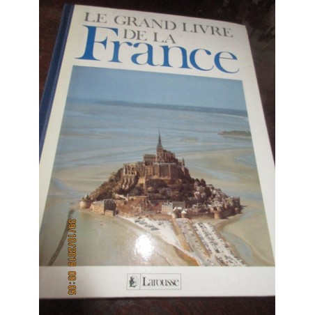 Le grand livre de la France, 1988, Larousse